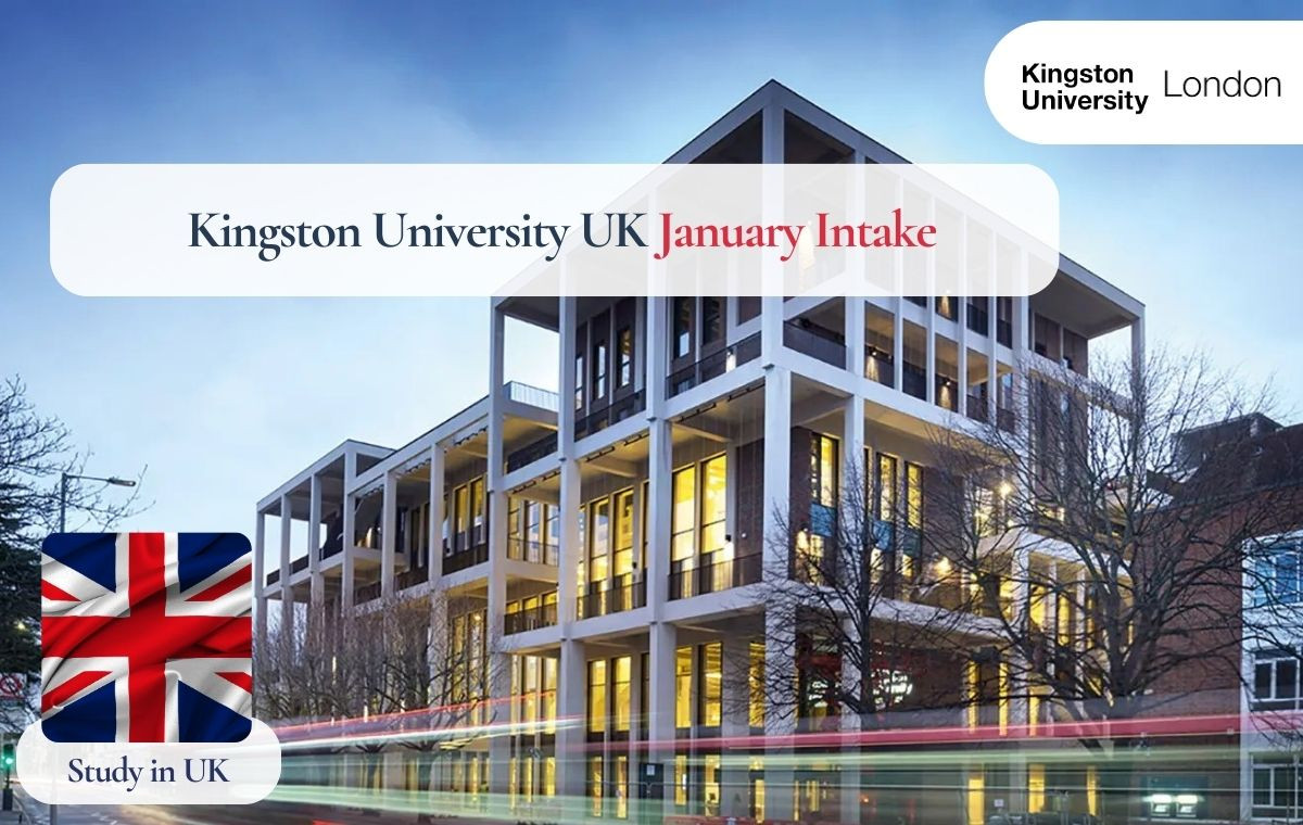Kingston University UK January Intake 2026: Deadline, Courses, Requirements for Indian Students